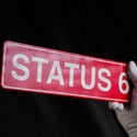 Status 6 Schild Steelmonks