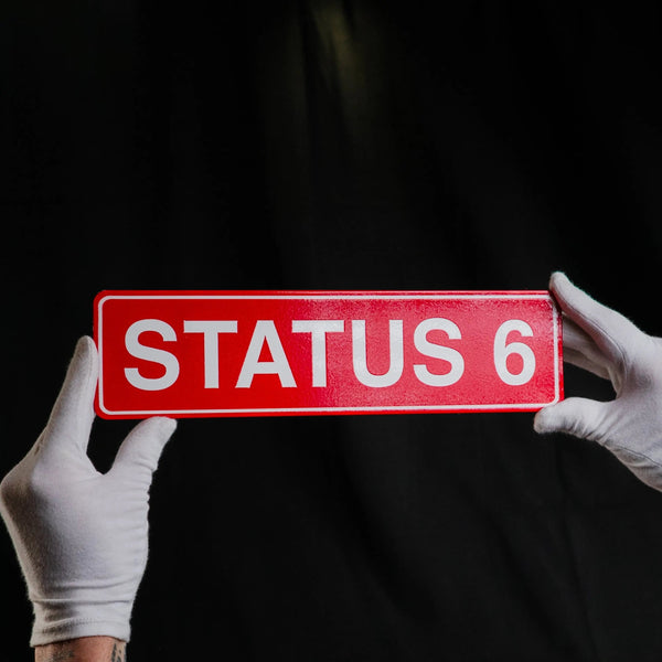 Status 6 Schild
