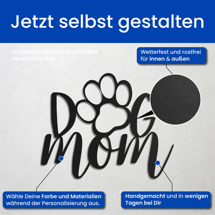 Dog Mom -  Hunde Schild