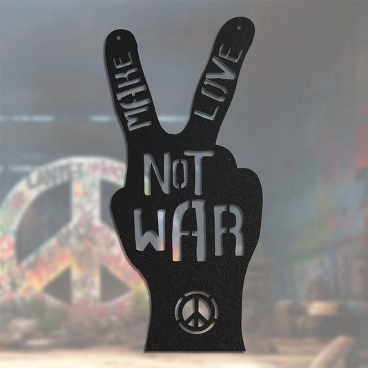 Make Love Not War -  "Peace" Schild