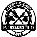 Metzgermeister-Wappenschild Karl Brandstätter 2026