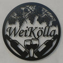 Rundes Weinschild „WeiKölla“ Steelmonks