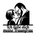 Traumfrau Liebesbotschaft Wandschild Steelmonks