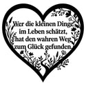 Herz-Zitatschild – Wer die kleinen Dinge Steelmonks